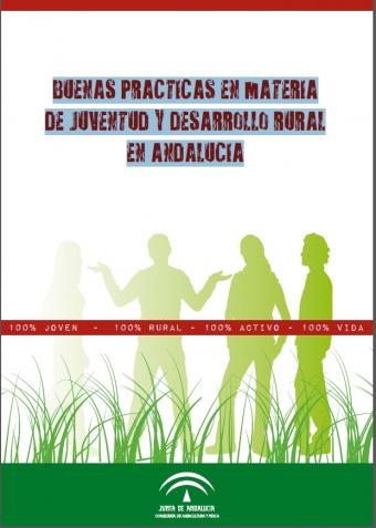 Buenas prácticas en materia de juventud y desarrollo rural en Andalucía