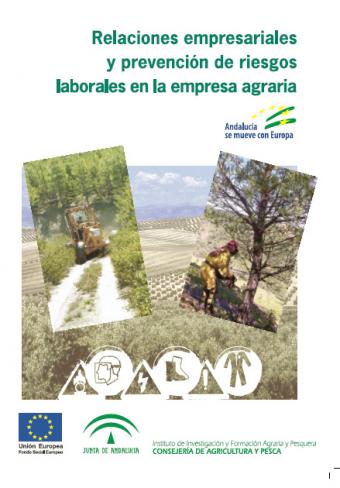 Relaciones empresariales y prevención de riesgos laborales en la empresa agraria